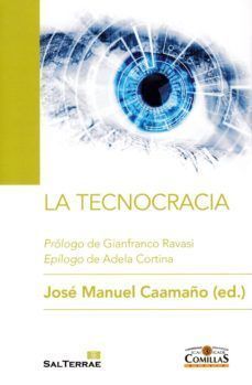 La Tecnocracia, de José Manuel Caamaño, (ed.).