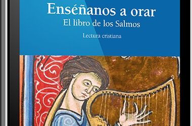 Xabier Pikaza, Enséñanos a orar. El libro de los Salmos. Lectura cristiana