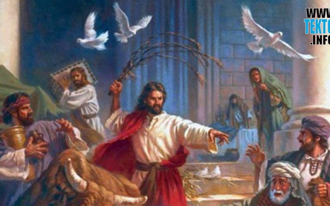 III Domingo de Cuaresma. Jesús echa a los cambistas del templo